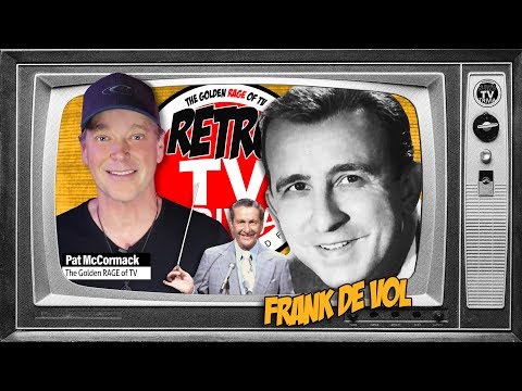 FRANK DE VOL! Theme composer of classic TV's My Three Sons and Family Affair! Retro TV Trivia.