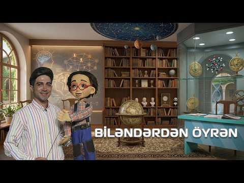 "Biləndərdən öyrən" - 18 sentyabr 2026-cı il