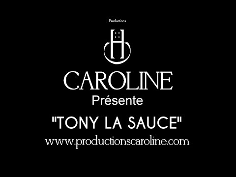 TONY LA SAUCE - Video promo