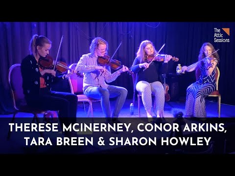 The Attic Sessions | Therese McInerney & Conor Arkins with Tara Breen & Sharon Howley 🎻🔥💛💙