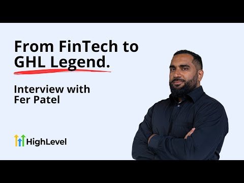 Full Interview w/ Fer Patel: A Legend In The HighLevel World