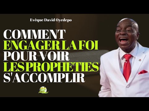 How to Engage Faith to See Prophecies Fulfilled in Your Life | Bishop David Oyedepo