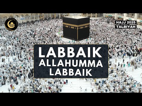 LABBAIK ALLAHUMMA LABBAIK 10 HOURS - Talbiyah | HAJJ 2026 لَبَّيْكَ اللَّهُمَّ لَبَّيْكَ