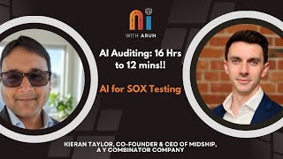 AI for Finance Auditing & SOX: From 16 Hours to 12 Minutes | Midship CEO Kieran Taylor