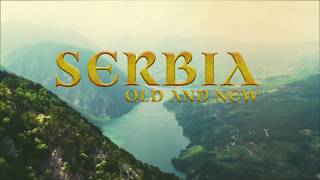 Serbia: Old and New