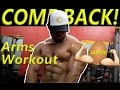 Arm workout Comeback | kaitlog