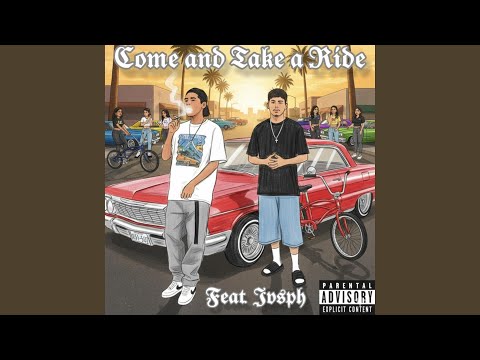 Come and Take a Ride (feat. Jvsph)