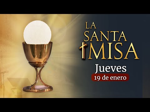 Santa Misa de HOY Jueves 19 de Enero de 2023 en Teleamiga
