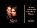 Itna Main Chahoon Tujhe Koi Kisiko Na Chaahe Raaz 2002 Alka Yagnik Udit Naray