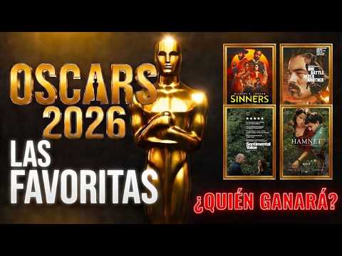 Las FAVORITAS para los OSCARS 2026 | Predicciones #oscars2026