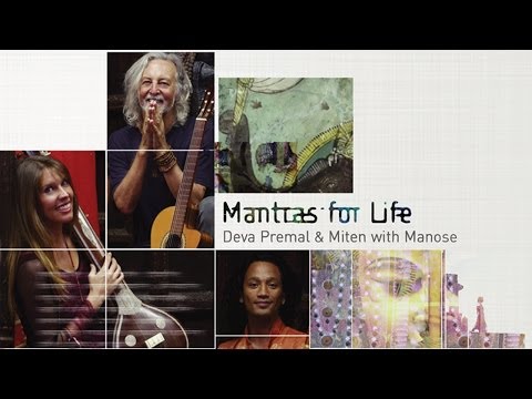 Deva Premal and Miten with Manose: Mantras for Life (Album Sampler)