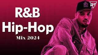 RnB Mix & HipHop Mix 2024 - Best RnB & HipHop Playlist 2024
