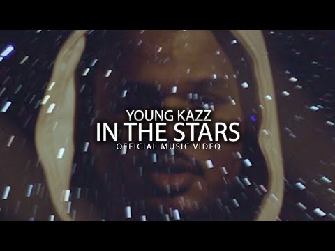Young Kazz | In The Stars (Official Music Video)