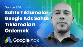 Google Ads Sahte Tıklamalar - Google Ads Sahte Tıklamaları Önlemek