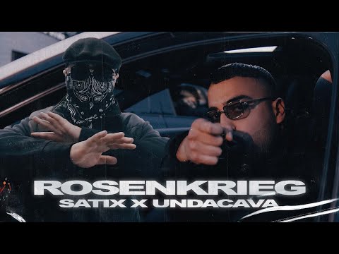 SATIX x UNDACAVA - ROSENKRIEG (PROD. BY FAVELA, BASTIKOKO & NOTSAQ)