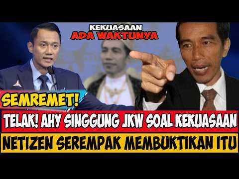 TELAK,.! AHY SINGGUNG JOKOWI,.! DAN ITU FAKTA,.! JKW SEMREMET WKWKWK,.!