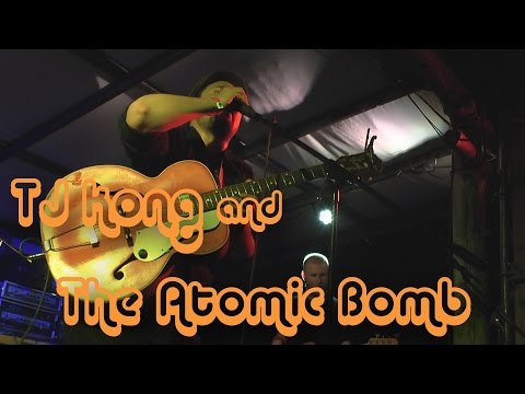TJ Kong and The Atomic Bomb - 'Don't Come Home Pretty Woman' - Caravan 2015