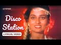 Disco Station Official Lyric Video Asha Bhosle Shatrughan Sinha Reena Roy Haathkadi