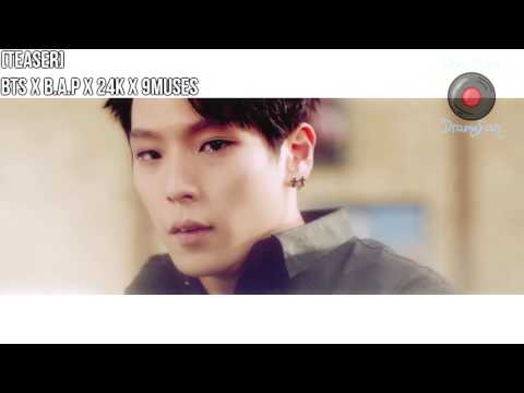 [TEASER] BTS X B.A.P X 24K X 9MUSES