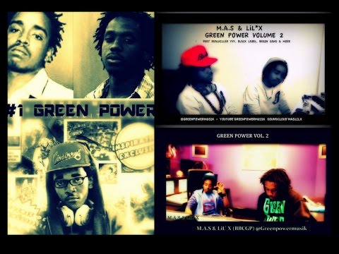 M.A.S & Lil' X feat Yvy Realkillah - Green Power (Official Audio)