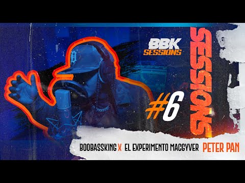 El Experimento Macgyver x BooBassKing - Peter Pan [ #BBKSESSIONS #6 ]