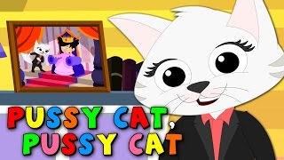 Pussy Cat Pussy Cat | Cat Song | Nursery Rhymes | Kids Songs