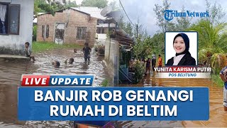 Puluhan Rumah Dihantam Banjir Rob di Manggar Beltim, Warga Pilih Bertahan di Rumah Masing-masing