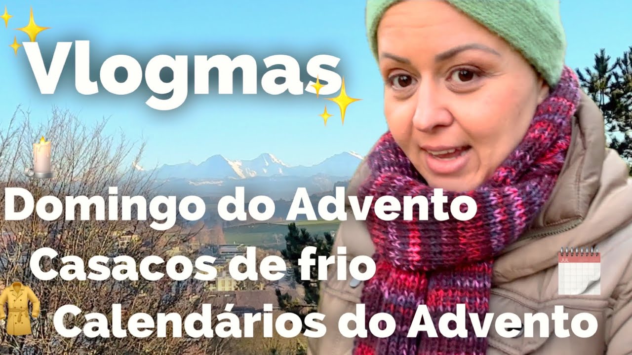 Vlogmas ✨ Reflexões do Advento, calendários & roupas de frio 🧣Dia 1 #vlogmas2024