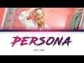 BTS RM - Intro : Persona (방탄소년단 - Intro : Persona) [Color Coded Lyrics/Han/Rom/Eng/가사]