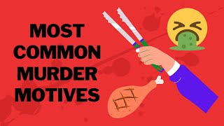 6 most common murder motives