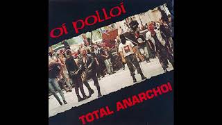 Oi Polloi – Total Anarchoi