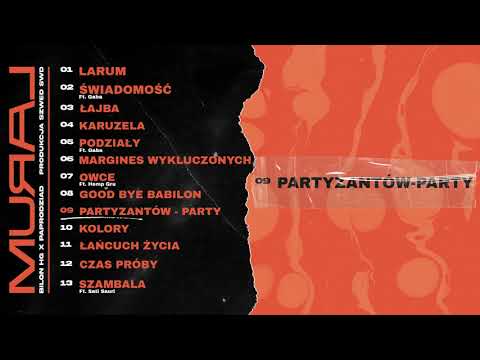 Bilon HG x Paprodziad (LARUM) - Partyzantów - Party Prod. Szwed Swd
