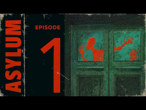 A Labor of Lovecraft | ASYLUM pt. 1