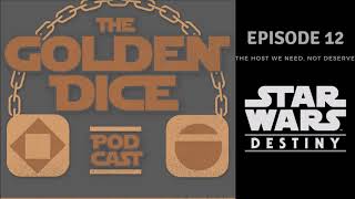 The Golden Dice : Ep 12: The Host We Need, Not Deserve