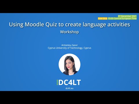 Using Moodle Quiz to create language activities - Digital Language Teaching Global Webinar by DC4LT