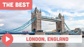 Best Things to Do in London, England