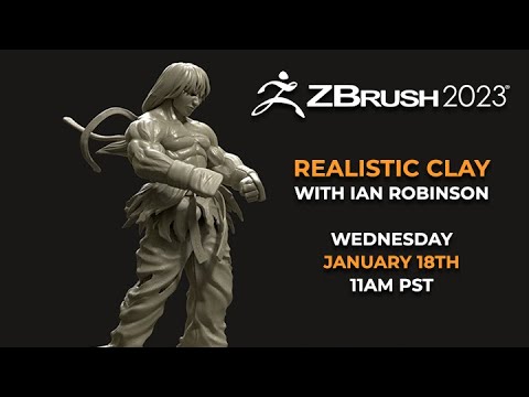 January 18th 11am PST - Realistic Clay with Ian Robinson - ZBrush 2023