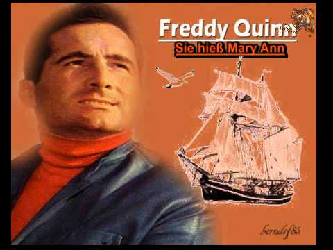 Freddy Quinn - Sie hieß Mary Ann ...
