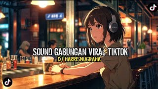 Download lagu DJ MELODY MANTAN TERINDAH X SOUND GABUNGAN VIRAL TIKTOK SLOW REVERB - HarrisNugraha rmx mp3