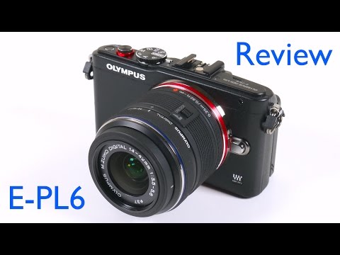 Olympus PEN E-PL6 Digital Camera Review and Video Test