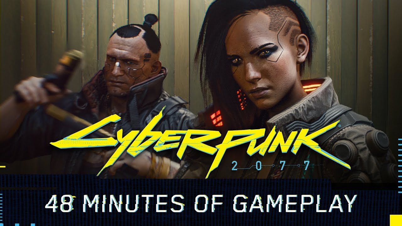 Cyberpunk 2077 Gameplay Reveal â€” 48-minute walkthrough - YouTube