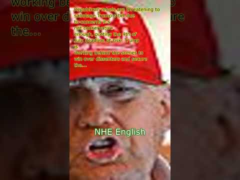 Republican rebels threaten to tank Trump's 'big, beautiful, bill' as he works furiously behind the s