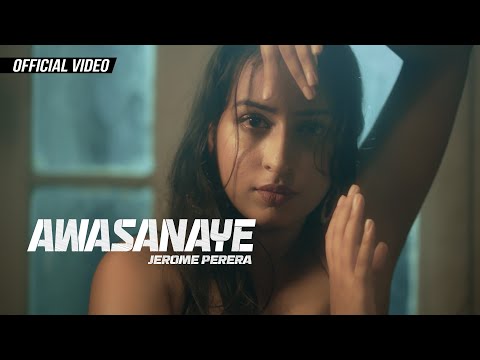 Jerome Perera - AWASANAYE (අවසානයේ) Official Music Video