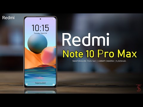Redmi Note 10 Pro Max Price, Official Look, Design, Camera Specifications, Features, & Sale Details