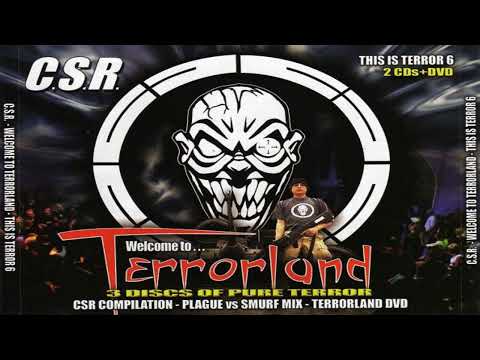 Dj Plague and Smurf – This Is Terror Vol. 6 - C.S.R. - Welcome To Terrorland (cd 2/mixed)