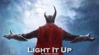 EPIC ROCK | ''Light It Up'' by Model Music