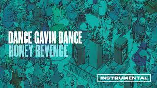 Dance Gavin Dance - Honey Revenge (Instrumental)