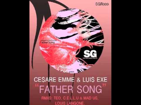 Cesare Emme & Luis EXE - Father Song (Louis Langone in Deep Remix)