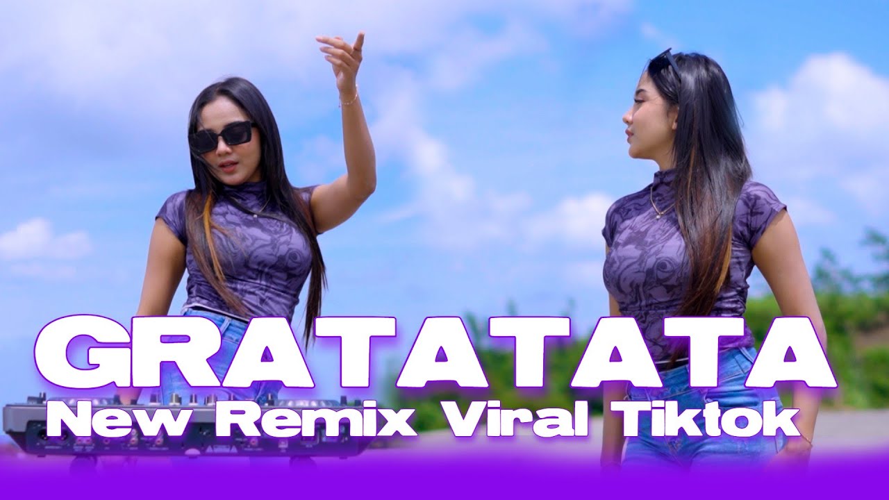 DJ GRATATATA NEW REMIX VIRAL TIKTOK