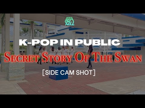 [KPOP IN PUBLIC - SIDECAM] SECRET STORY OF THE SWAN | IZ*ONE (아이즈원) Dance Cover by Azatrix